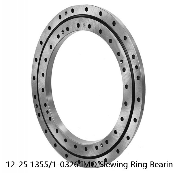 12-25 1355/1-0326 IMO Slewing Ring Bearings