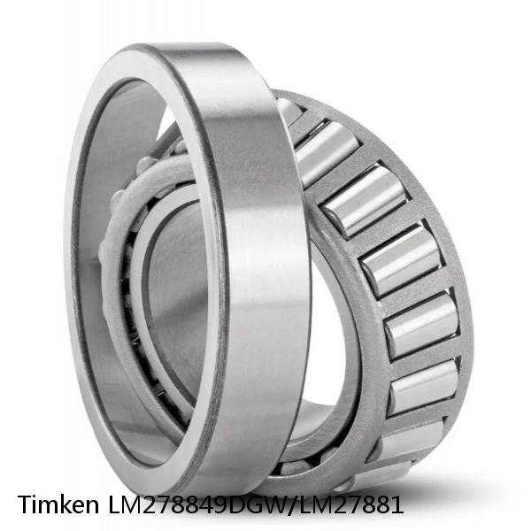 LM278849DGW/LM27881 Timken Tapered Roller Bearing