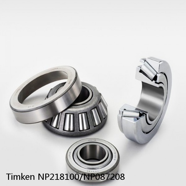 NP218100/NP087208 Timken Tapered Roller Bearing