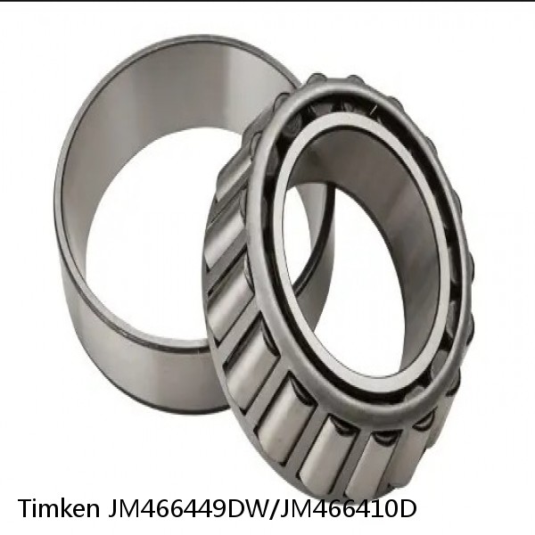 JM466449DW/JM466410D Timken Tapered Roller Bearing